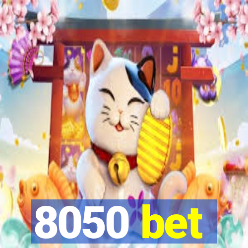 8050 bet